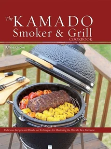 Kamado Smoker and Grill Cookbook [DRM] - E-booki obcojęzyczne - miniaturka - grafika 1