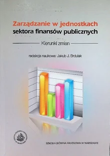 Zarządzanie w jednostkach sekotra finansów publicznych - Zarządzanie - miniaturka - grafika 1