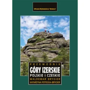 Góry Izerskie polskie i czeskie. Przewodnik - Przewodniki Góry Izerskie polskie i czeskie. Przewodnik - Przewodniki - miniaturka - grafika 1