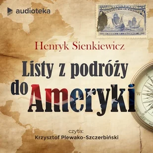 Listy z podróży do Ameryki Henryk Sienkiewicz - Audiobooki - lektury - miniaturka - grafika 1