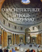 Książki o kulturze i sztuce - O architekturze - miniaturka - grafika 1