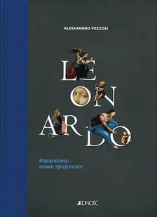 Leonardo Malarstwo nowe spojrzenie Vezzosi Alessandro - Książki o kulturze i sztuce - miniaturka - grafika 1