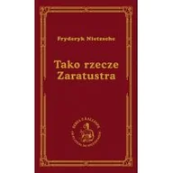 Filozofia i socjologia - Tako Rzecze Zaratustra Wyd 3 Fryderyk Nietzshe - miniaturka - grafika 1