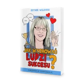 Biznes - OSMpower Jak wychować ludzi sukcesu$720 - Esther Wojcicki (PREMIERA) - miniaturka - grafika 1