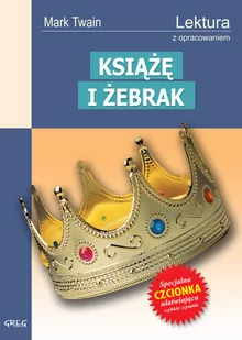 Greg Książę i żebrak - Mark Twain - Lektury gimnazjum - miniaturka - grafika 2