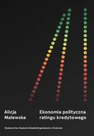 Ekonomia - WAM Ekonomia polityczna ratingu kredytowego Alicja Malewska - miniaturka - grafika 1
