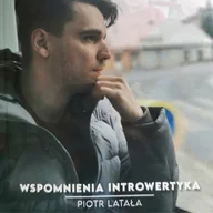 Audiobooki - biografie - Wspomnienia introwertyka - miniaturka - grafika 1