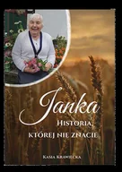 Historia świata - Janka, historia której nie znacie - Krawiecka Kasia - miniaturka - grafika 1