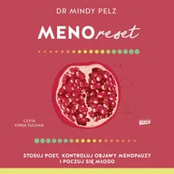 Audiobooki - poradniki - Menoreset. Stosuj post, kontroluj objawy menopauzy i poczuj się młodo - miniaturka - grafika 1