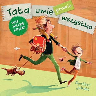 Tata umie prawie wszystko - E-booki dla dzieci i młodzieży - miniaturka - grafika 1