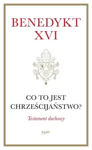 Co to jest chrześcijaństwo? - E-booki - religia - miniaturka - grafika 1