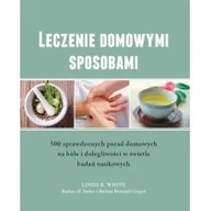 Zdrowie - poradniki - Leczenie domowymi sposobami - 500 sprawdzonych porad domowych - White Linda B. - miniaturka - grafika 1