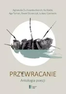 Poezja - Przywracanie. Antologia poezji - praca zbiorowa - miniaturka - grafika 1