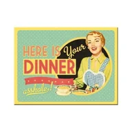 Dekoracje domu - Art Nostalgic 14282 Say IT 50 's Here IS Your Dinner Magnet, 8 x 6 cm 14282 - miniaturka - grafika 1