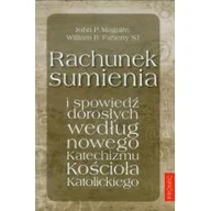 Religia i religioznawstwo - Rachunek sumienia i spowiedź dorosłych - Maguire John P., Faherty William B. - miniaturka - grafika 1