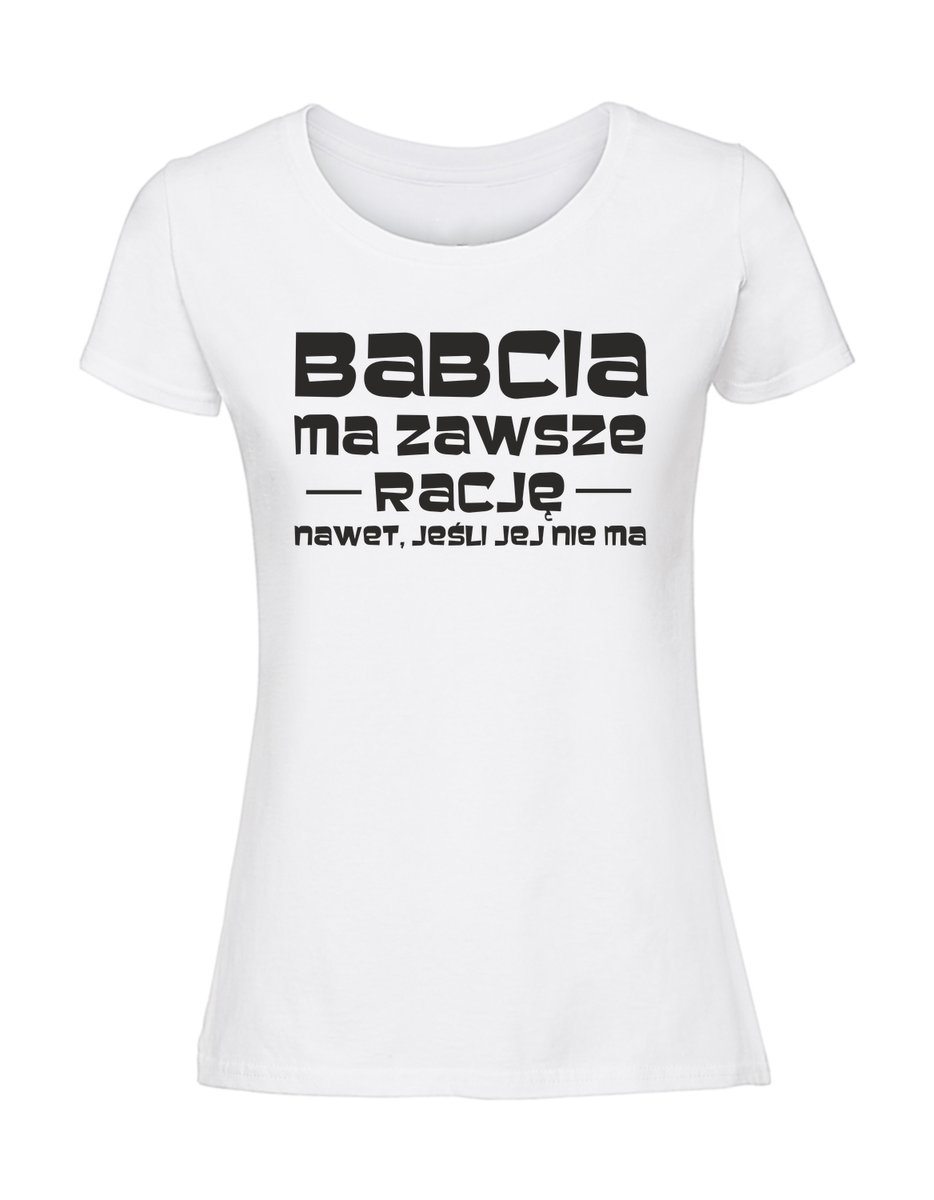Damska koszulka z nadrukiem - babcia ma zawsze rację biały XXL