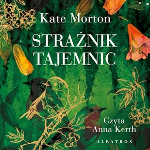 Strażnik tajemnic Kate Morton - Audiobooki - romanse Strażnik tajemnic Kate Morton - Audiobooki - romanse - miniaturka - grafika 1