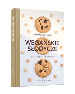 Buchmann WEGAŃSKIE SŁODYCZE KULTOWE ZDROWE BEZGLUTENOWE - Książki kucharskie - miniaturka - grafika 3