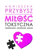 Rozwój osobisty - Miłość toksyczna - miniaturka - grafika 1