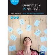 Materiały pomocnicze dla uczniów - Nowa Era Grammatik so einfach. Język niemiecki. Tabele gramatyczne z ćwiczeniami - KATARZYNA SZACHOWSKA - miniaturka - grafika 1
