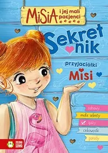 Sekretnik przyjaciółki Misi - Literatura popularno naukowa dla młodzieży - miniaturka - grafika 1
