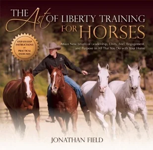 Art of Liberty Training for Horses [DRM] - E-booki obcojęzyczne - miniaturka - grafika 1