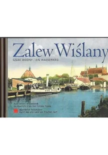 Zalew Wiślany - Książki podróżnicze - miniaturka - grafika 1
