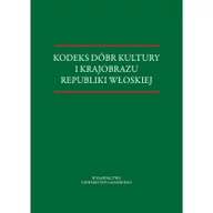 Książki o kulturze i sztuce - Kodeks dóbr kultury i krajobrazu Republiki Włoskiej - miniaturka - grafika 1