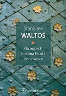 Historia Polski - Na tropach doktora Fausta i inne szkice - miniaturka - grafika 1
