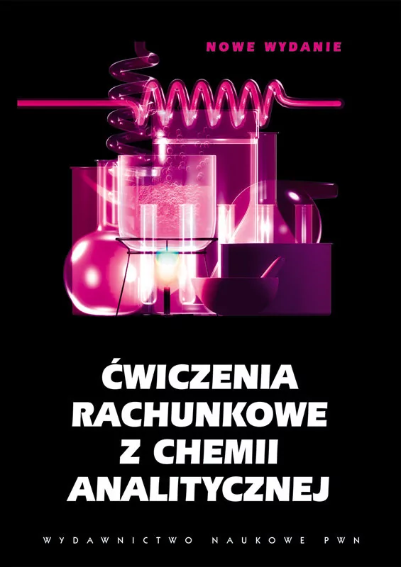 Ćwiczenia rachunkowe z chemii analitycznej