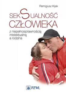 Seksualność człowieka z niepełnosprawnością intelektualną a rodzina - E-booki - literatura polska - miniaturka - grafika 1