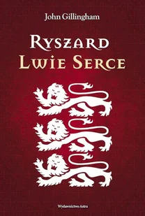Ryszard Lwie Serce w 2 Nowa - Biografie i autobiografie - miniaturka - grafika 1