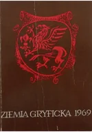 Felietony i reportaże - Ziemia gryficka 1969 - miniaturka - grafika 1