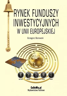 Rynek funduszy inwestycyjnych w Unii Europejskiej - E-booki - biznes i ekonomia - miniaturka - grafika 1