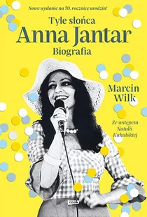 Tyle słońca Anna Jantar Biografia Używana - Biografie i autobiografie - miniaturka - grafika 1