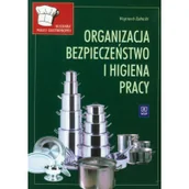 Podręczniki dla szkół zawodowych - Kucharz małej gastronomii. Organizacja, bezpieczeństwo i higiena pracy - miniaturka - grafika 1