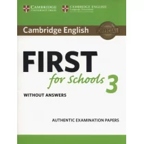 Cambridge English First for Schools 3 Students Book without Answers Cambridge University Press - Książki do nauki języka angielskiego - miniaturka - grafika 1