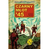 Komiksy dla młodzieży - Czarny Młot 45. Tom 1 - miniaturka - grafika 1