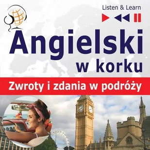 Angielski w korku. Przydatne zwroty i zdania w podróży - Audiobooki do nauki języków - miniaturka - grafika 1