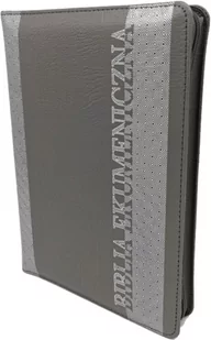 Towarzystwo biblijne Biblia Ekumeniczna bez ksiąg deuterokanonicznych, skórzana, zamek, srebrzenia, oprawa miękka, szara - Religia i religioznawstwo - miniaturka - grafika 1