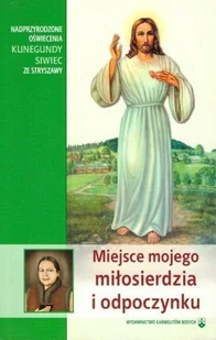 Miejsce mojego miłosierdzia i odpoczynku - Religia i religioznawstwo - miniaturka - grafika 1