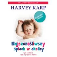 Poradniki dla rodziców - Mamania Najszczęśliwszy śpioch w okolicy - Harvey Karp - miniaturka - grafika 1