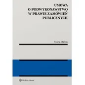 Prawo - Michta Maria Umowa o podwykonawstwo w prawie zamówień publicznych - miniaturka - grafika 1