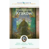 Przewodniki - Franciszkański Kraków. - miniaturka - grafika 1