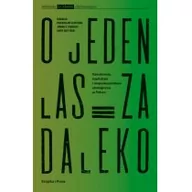 Nauka - O jeden las za daleko red Przemysław Czapliński Joanna B Bednarek Dawid Gostyński - miniaturka - grafika 1