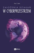 Technika - Wydawnictwo Naukowe PWN Założenia działań w cyberprzestrzeni - miniaturka - grafika 1
