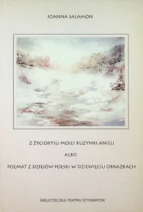 Z życiorysu mojej kuzynki Anieli - Biografie i autobiografie - miniaturka - grafika 1