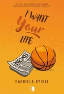 E-booki dla dzieci i młodzieży - I want your life (e-book) - miniaturka - grafika 1