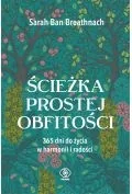 Rozwój osobisty - ścieżka prostej obfitości. 365 dni do życia w harmonii i radości - miniaturka - grafika 1