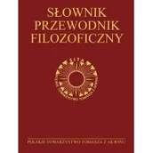Słowniki języków obcych - Polskie Towarzystwo Tomasza z Akwinu Słownik-przewodnik filozoficzny. Osoby, problemy, terminy praca zbiorowa - miniaturka - grafika 1